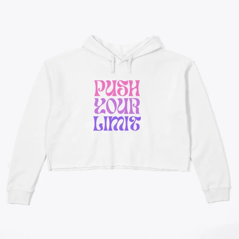 Push Your Limit Hoodie