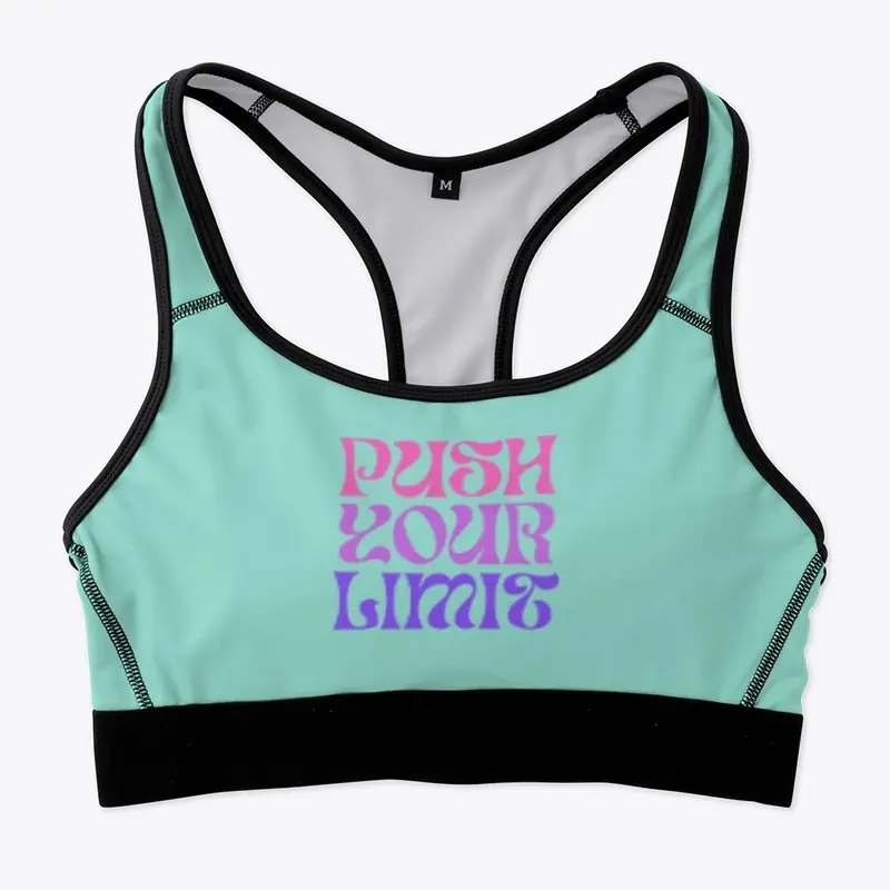 Push Your Limit Sports Bra